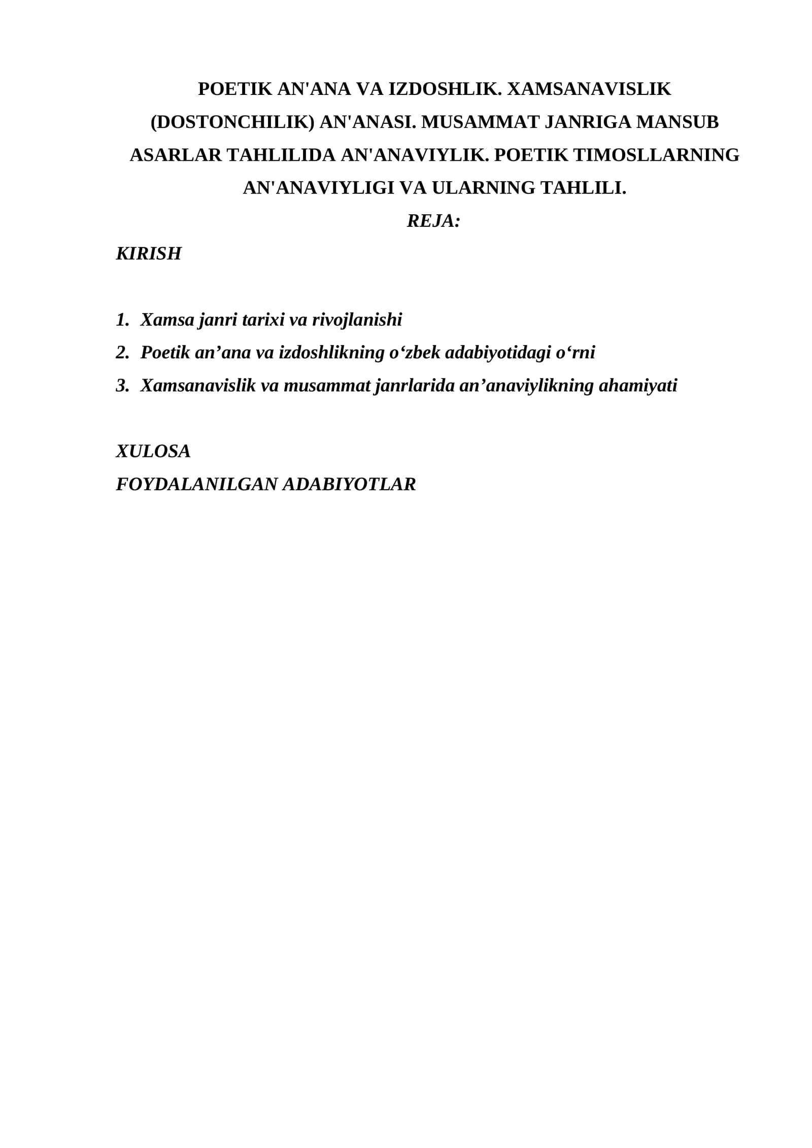 POETIK AN'ANA VA IZDOSHLIK. XAMSANAVISLIK (DOSTONCHILIK) AN'ANASI. MUSAMMAT JANRIGA MANSUB ASARLAR TAHLILIDA AN'ANAVIYLIK. POETIK TIMOSLLARNING AN'ANAVIYLIGI VA ULARNING TAHLILI.