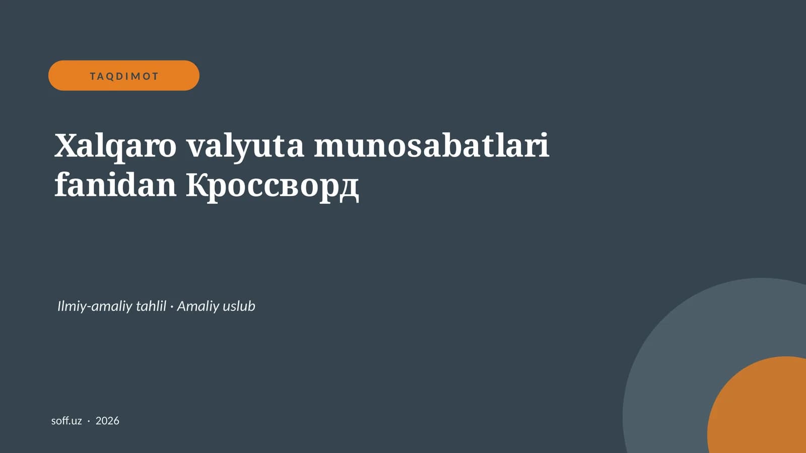 Xalqaro valyuta munosabatlari fanidan Кроссворд