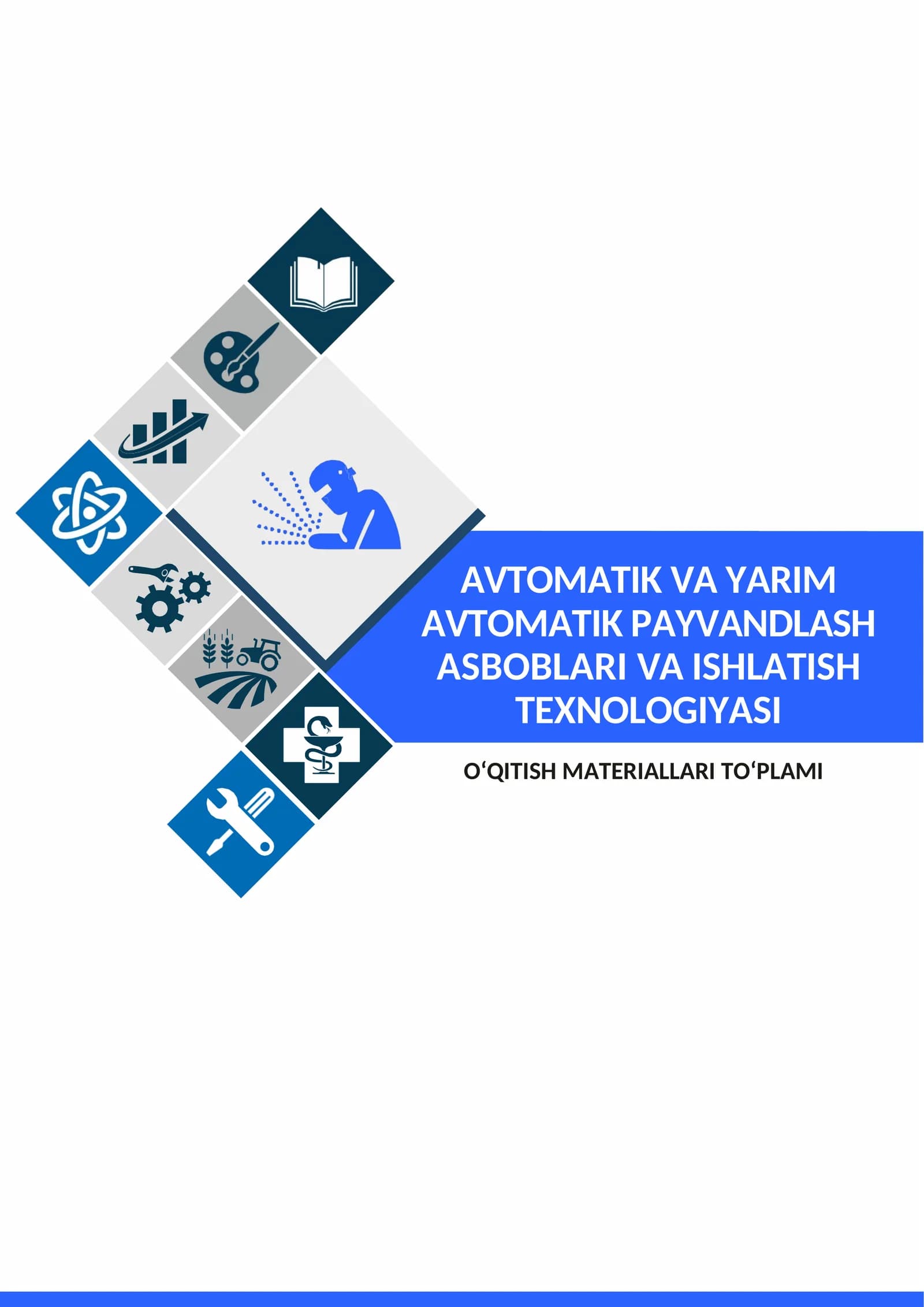Avtomatik va yarim avtomatik payvandlash asboblari va ishlatish texnologiyasi fanidan O'MT