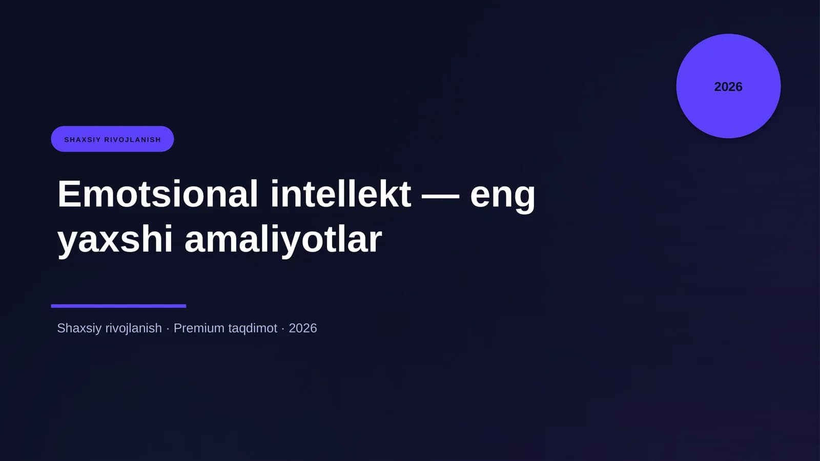 Emotsional intellekt — eng yaxshi amaliyotlar