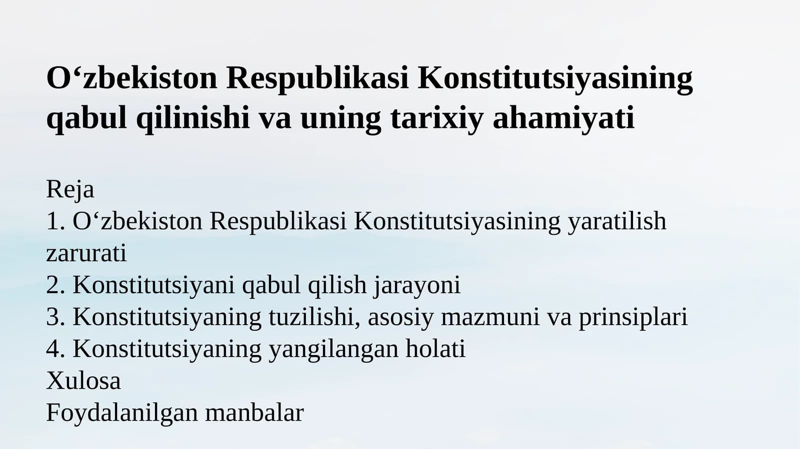 Oʻzbekiston Respublikasi Konstitutsiyasining qabul qilinishi va uning tarixiy ahamiyati