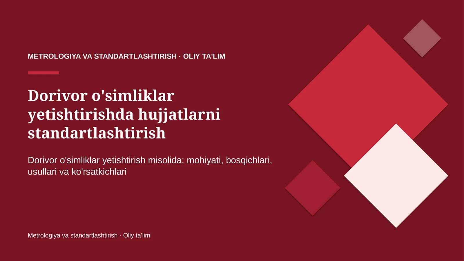 dorivor o'simliklar yetishtirishda hujjatlarni standartlashtirish 8945