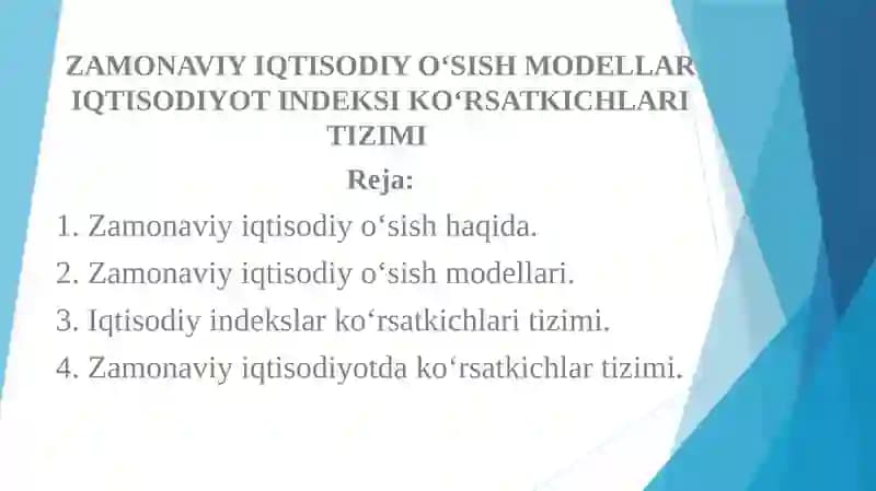 ZAMONAVIY IQTISODIY O‘SISH MODELLAR IQTISODIYOT INDEKSI KO‘RSATKICHLARI TIZIMI