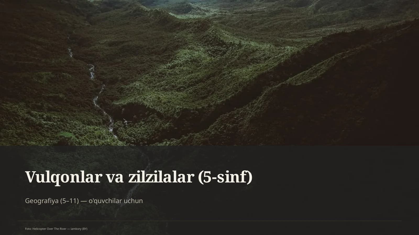 Vulqonlar va zilzilalar (5-sinf)
