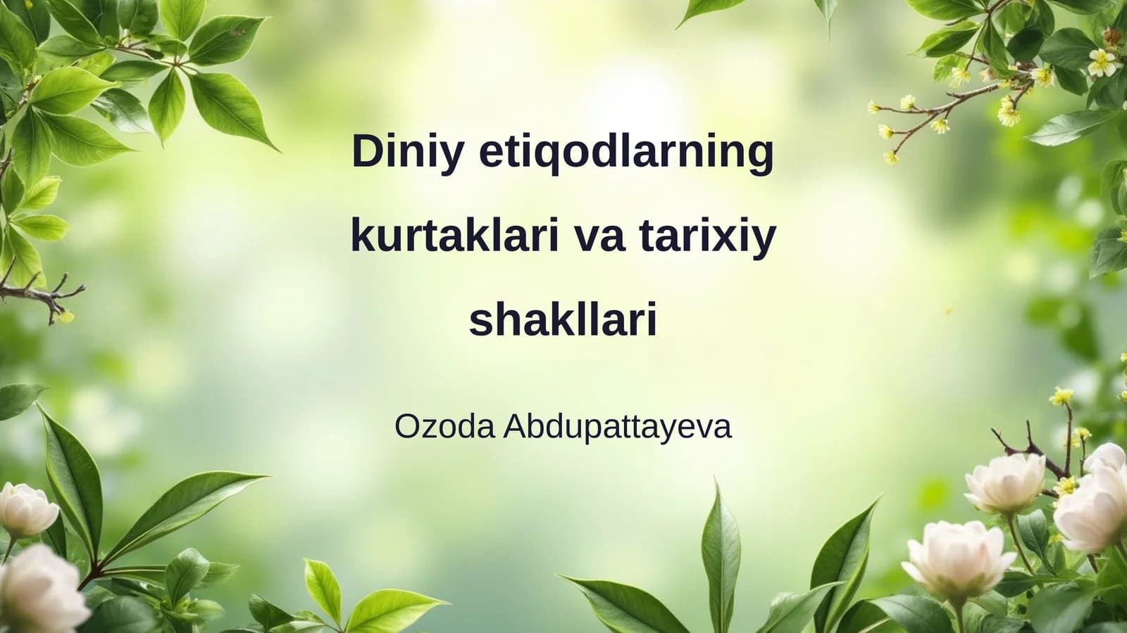 Diniy etiqodlarning kurtaklari va tarixiy shakllari