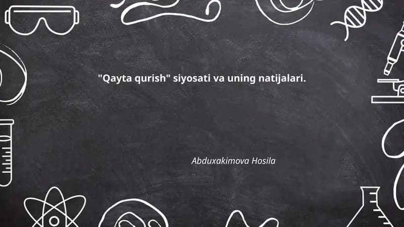 Qayta qurish siyosati va uning natijalari