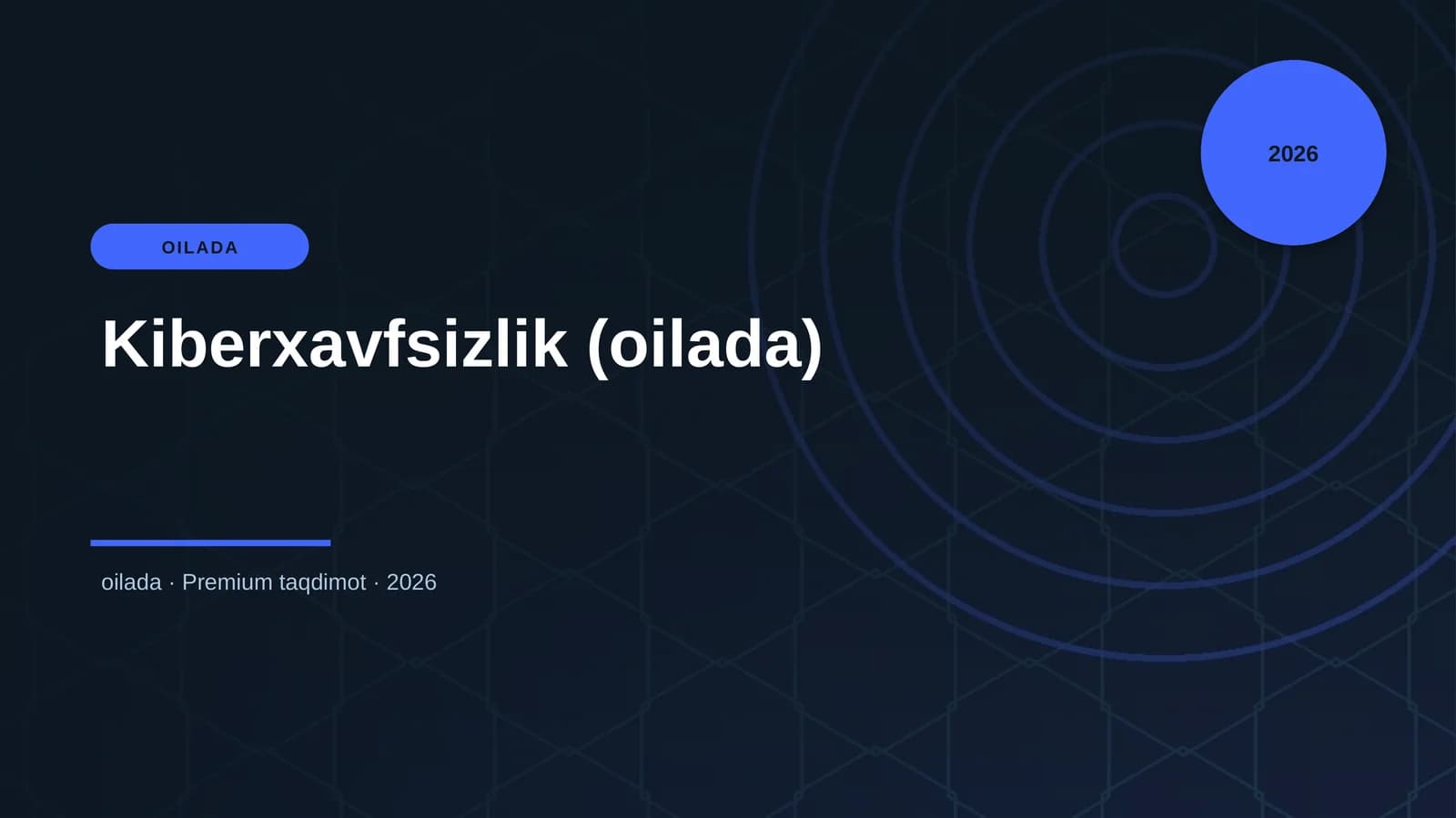 Kiberxavfsizlik (oilada)
