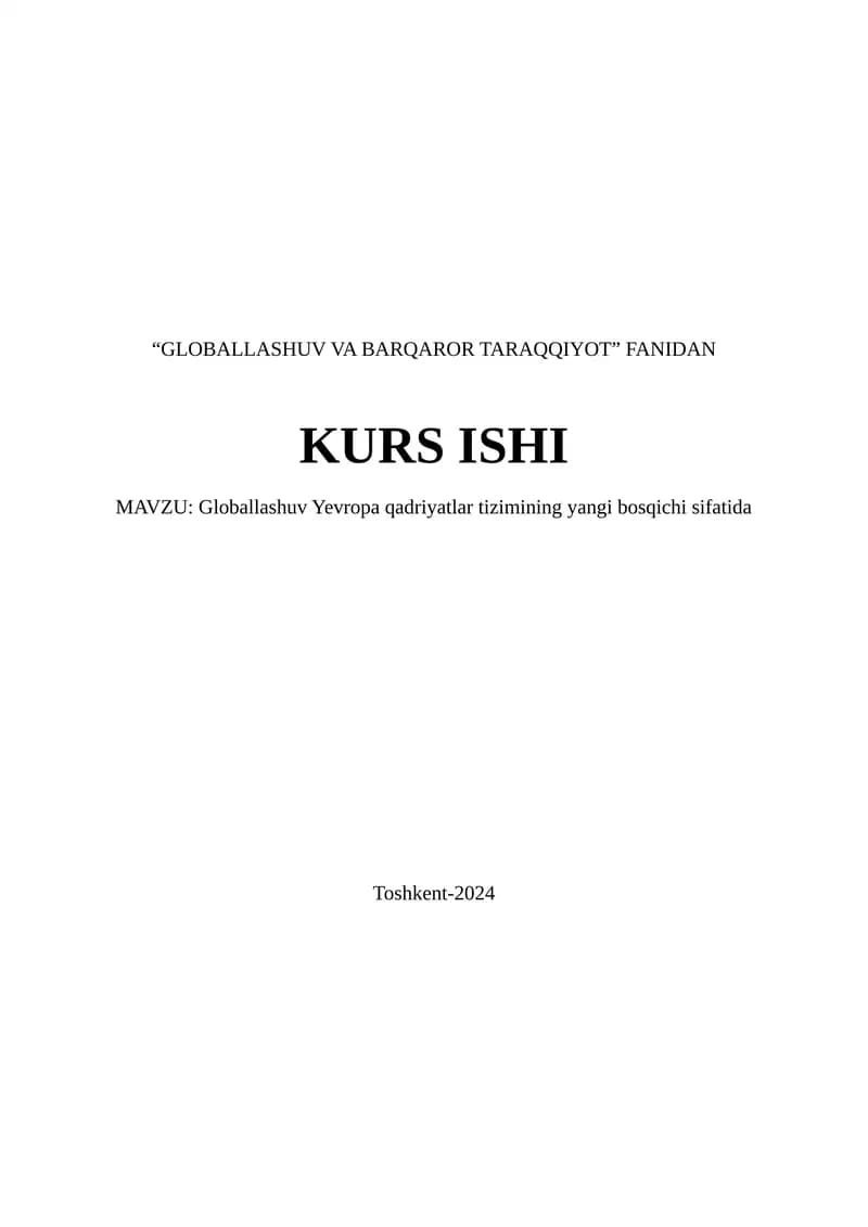 Globallashuv Yevropa qadriyatlar tizimining yangi bosqichi sifatida