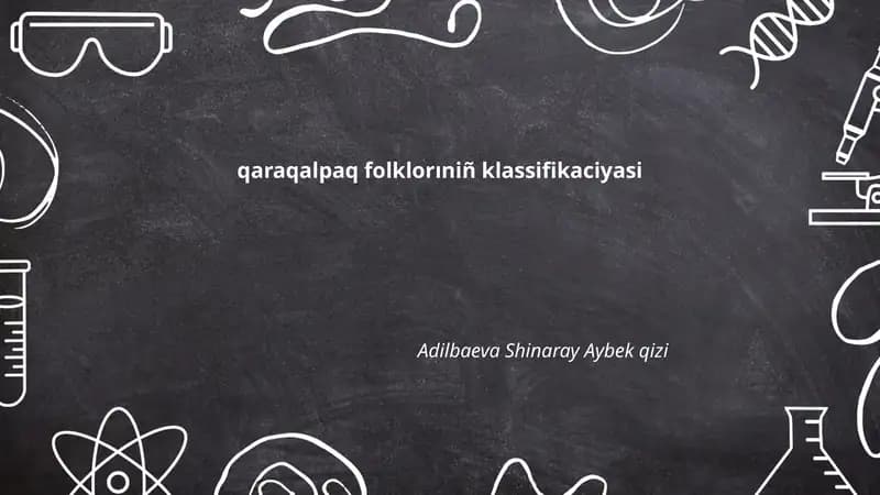 Qaraqalpaq folklorıniñ klassifikaciyasi