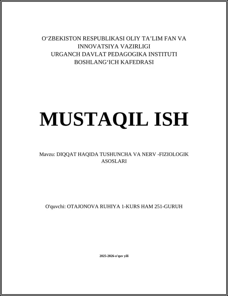 DIQQAT HAQIDA TUSHUNCHA VA NERV-FIZIOLOGIK ASOSLARI