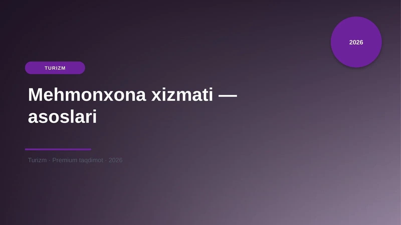 Mehmonxona xizmati — asoslari