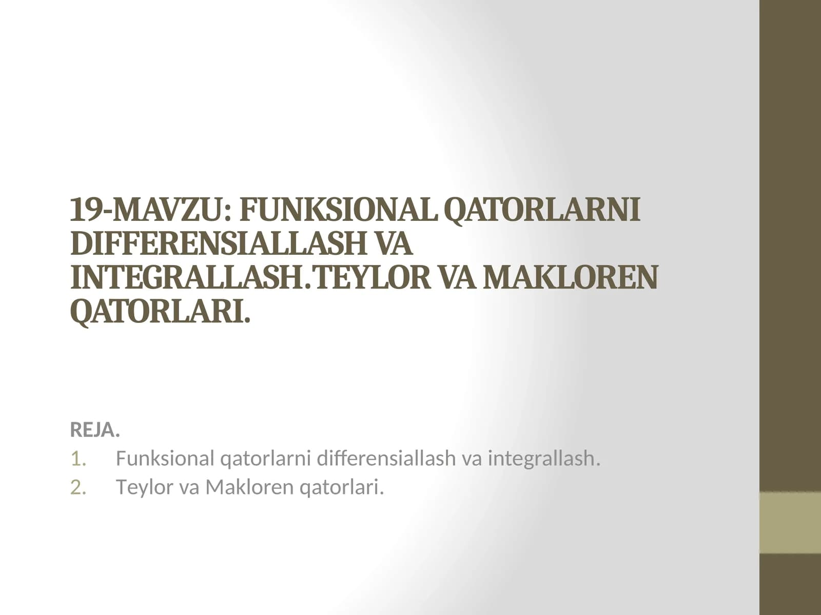 FUNKSIONAL QATORLARNI DIFFERENSIALLASH VA INTEGRALLASH