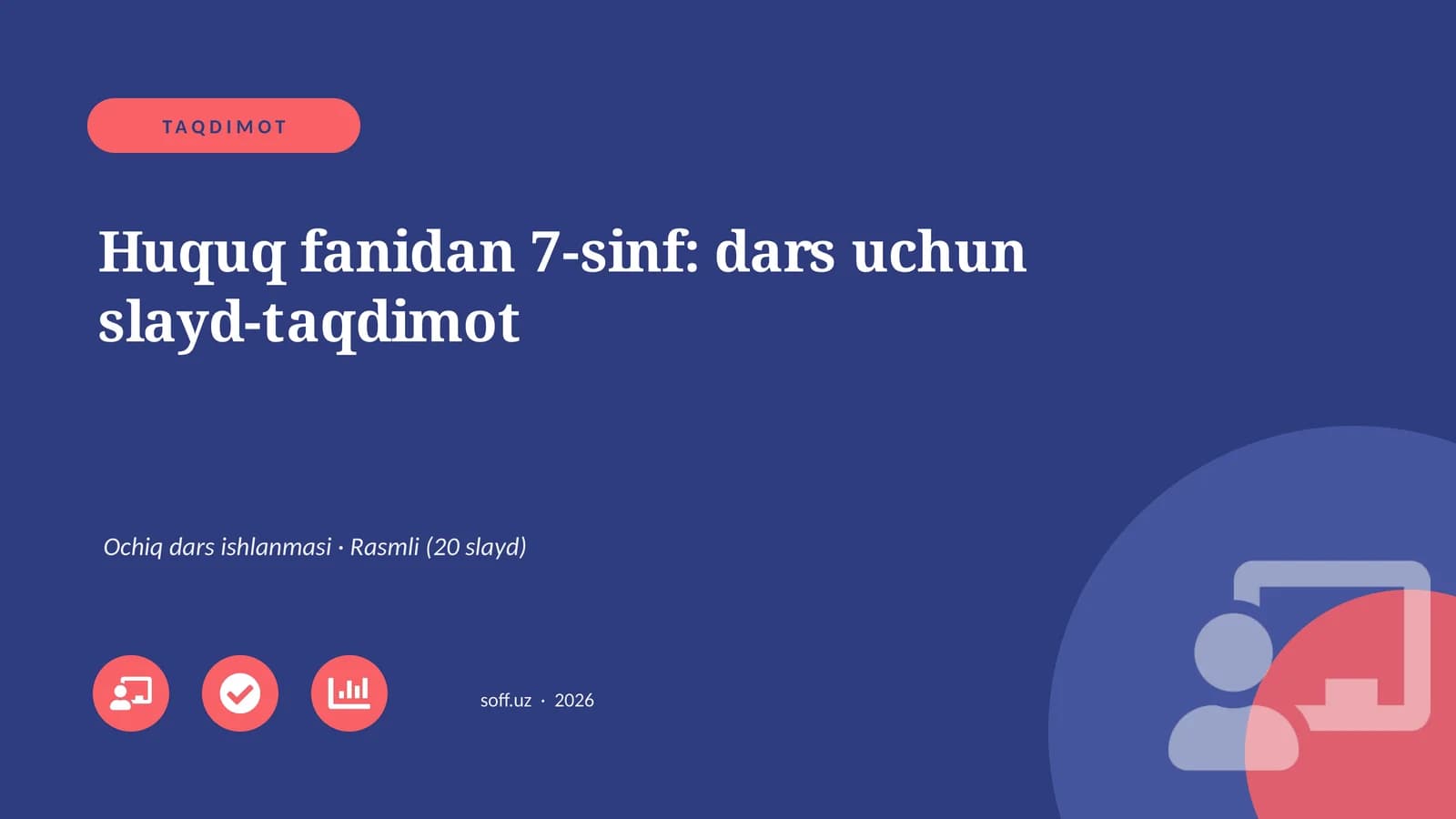 Huquq fanidan 7-sinf: dars uchun slayd-taqdimot