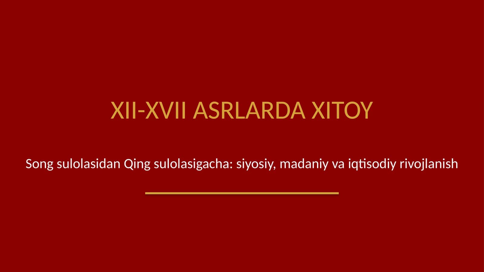 XII-XVII asrlarda Xitoy