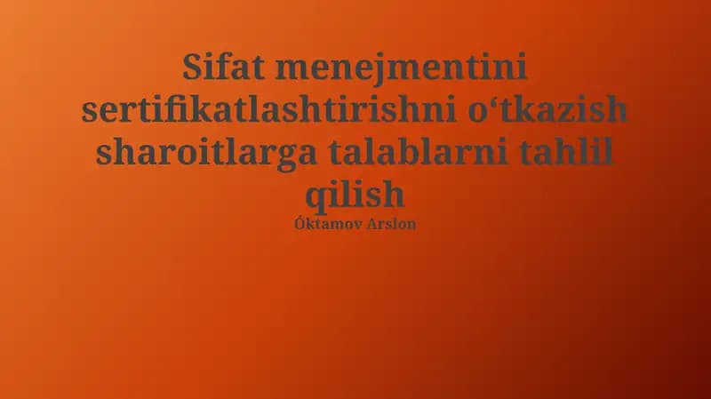 Boshqaruv Tizimi Sertifikatsiyasi Uchun Talablarni Tahlil Qilish
