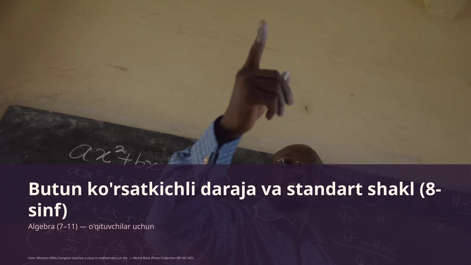 Butun ko'rsatkichli daraja va standart shakl (8-sinf)