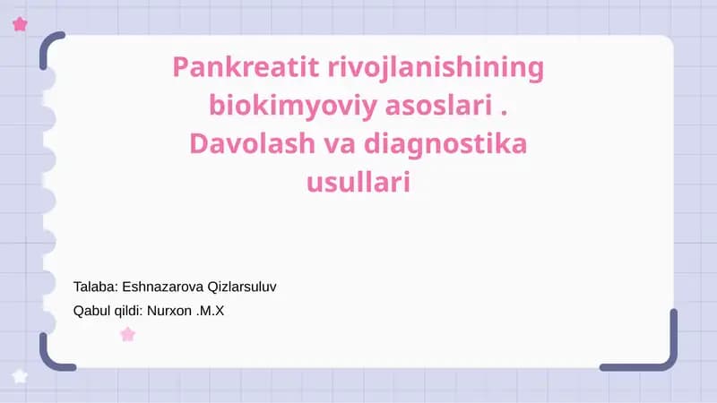Pankreatit rivojlanishining biokimyoviy asoslari