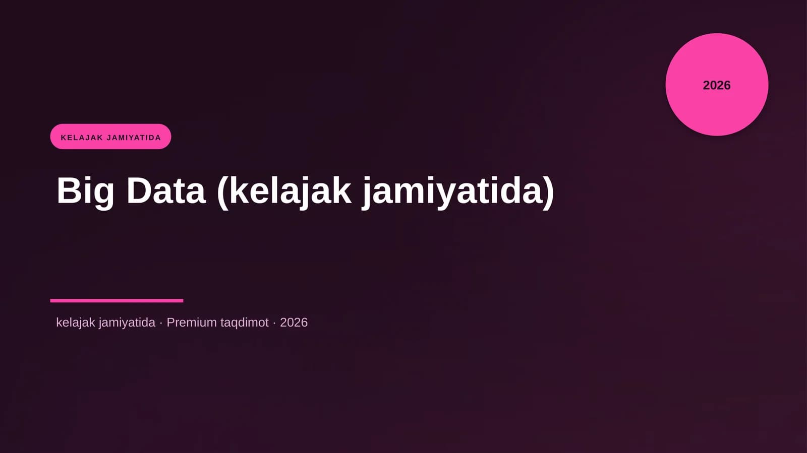 Big Data (kelajak jamiyatida)