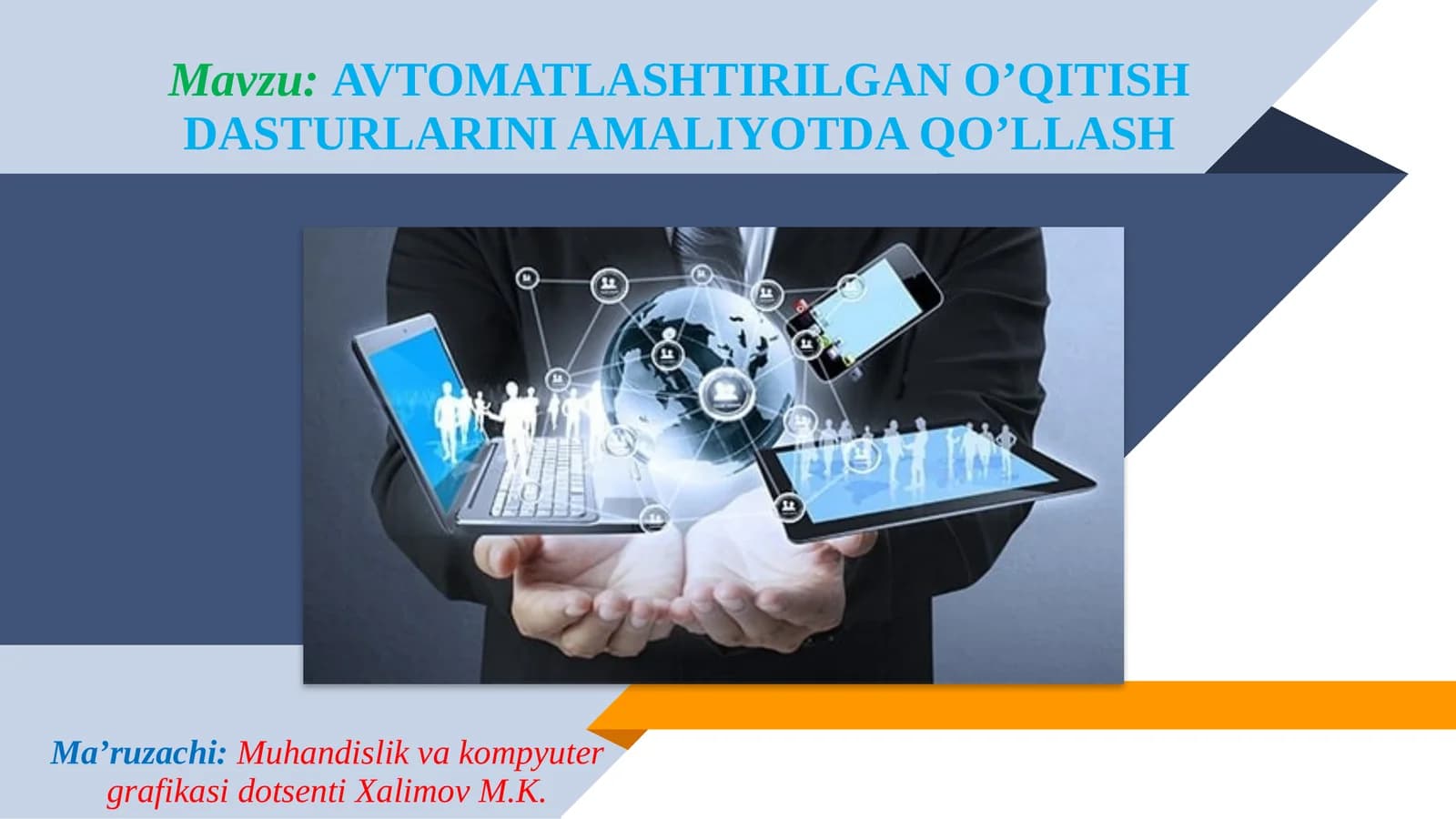 AVTOMATLASHTIRILGAN O’QITISH DASTURLARINIAMALIYOTDAQO’LLASH