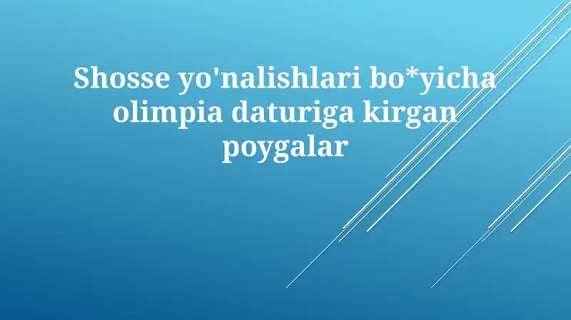 Shosse Velosporti Olimpiadasi Haqida