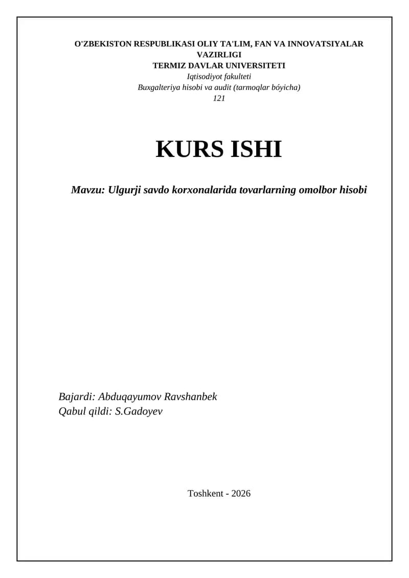 Ulgurji savdo korxonalarida tovarlarning omolbor hisobi
