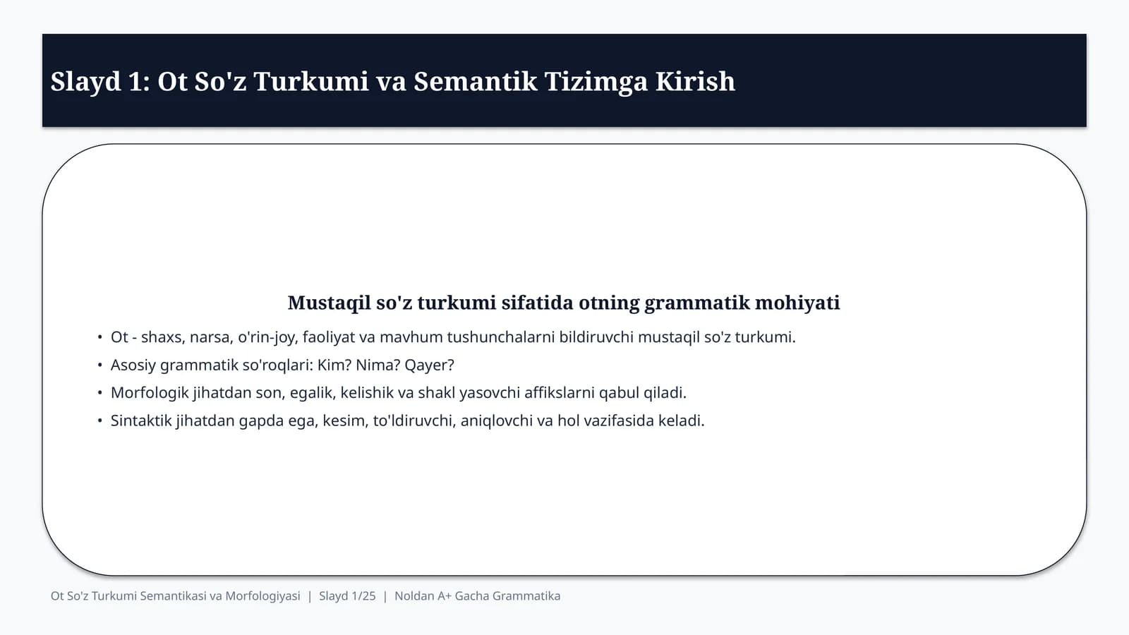 Ot So'z Turkumi va Semantik Tizimga Kirish