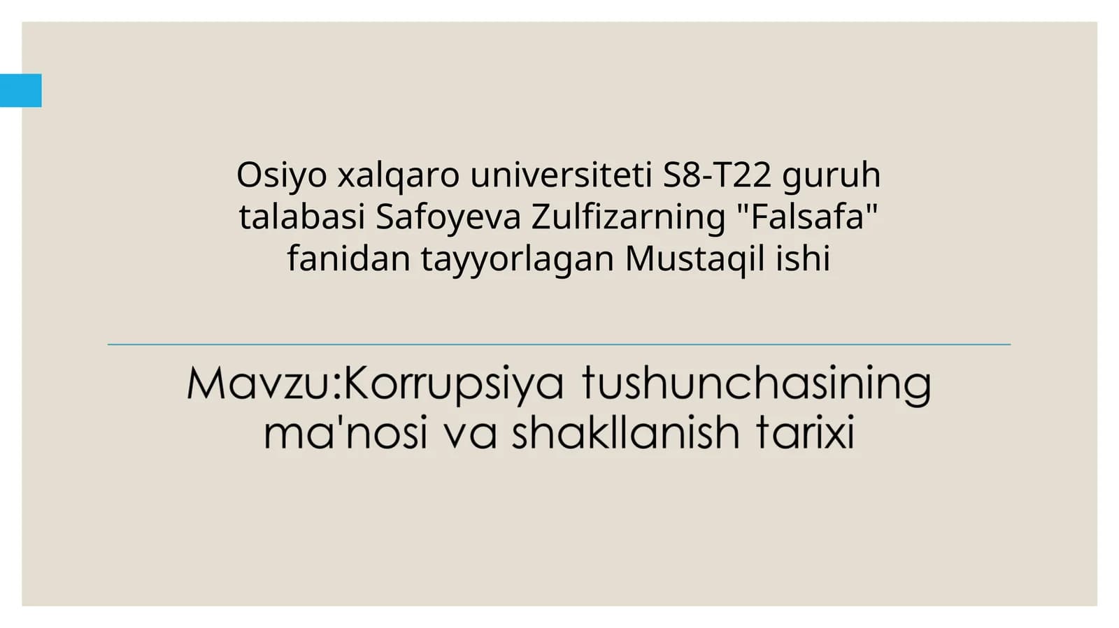 "Falsafa" fanidan tayyorlagan Mustaqil ishi