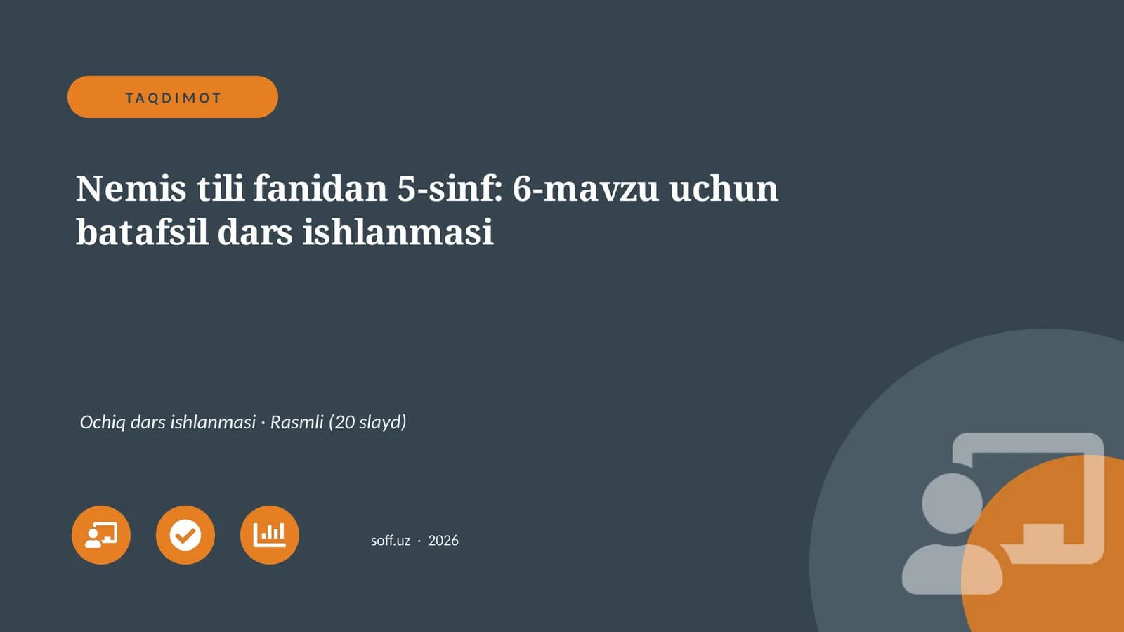 Nemis tili fanidan 5-sinf: 6-mavzu uchun batafsil dars ishlanmasi