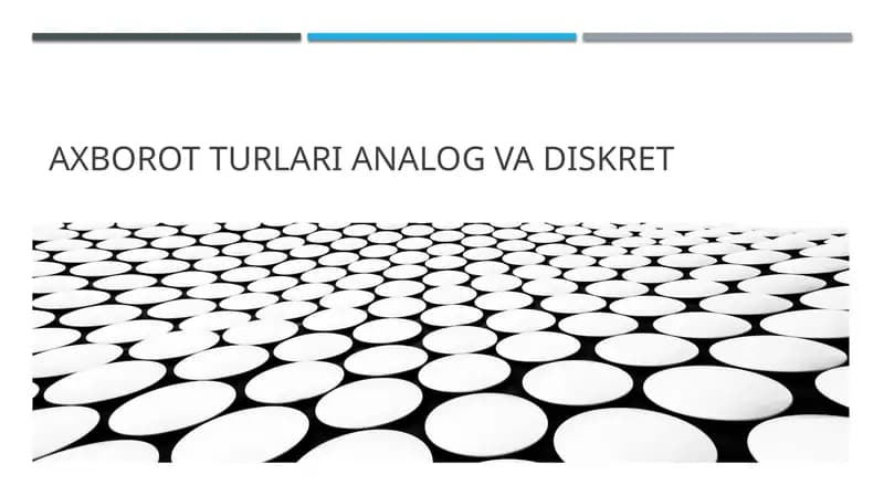 Analog Axborotning Xususiyatlari