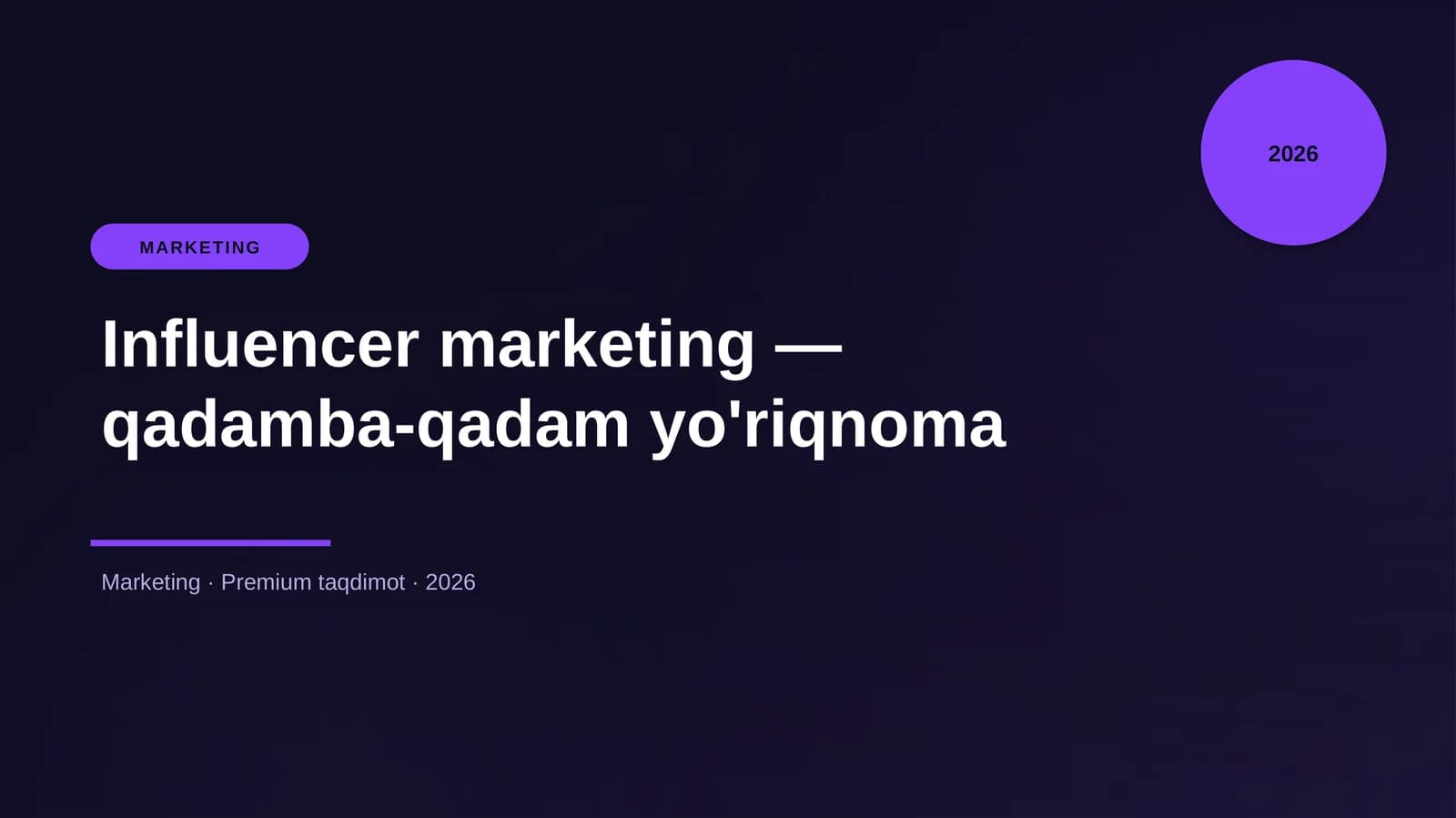 Influencer marketing — qadamba-qadam yo'riqnoma