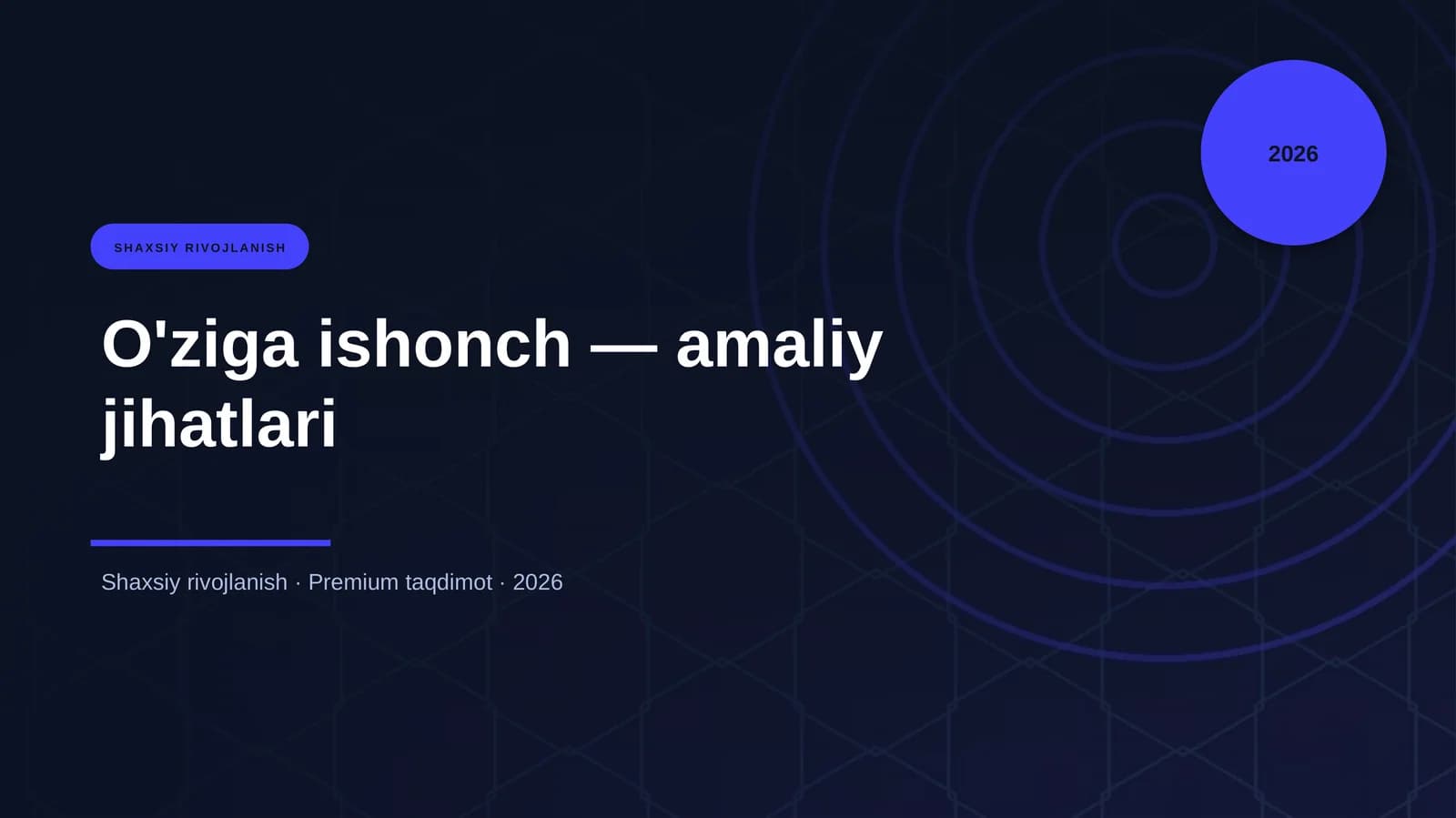 O'ziga ishonch — amaliy jihatlari
