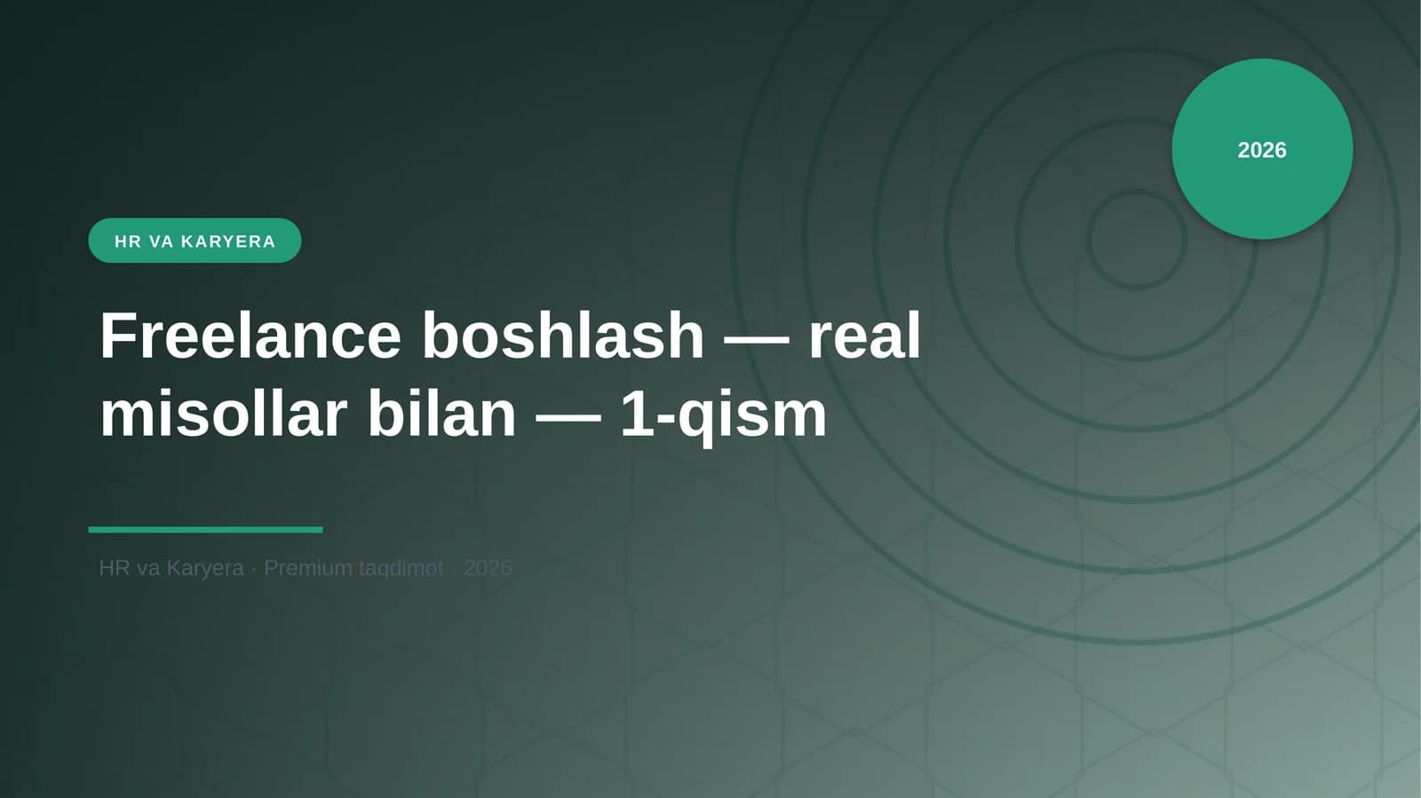Freelance boshlash — real misollar bilan — 1-qism