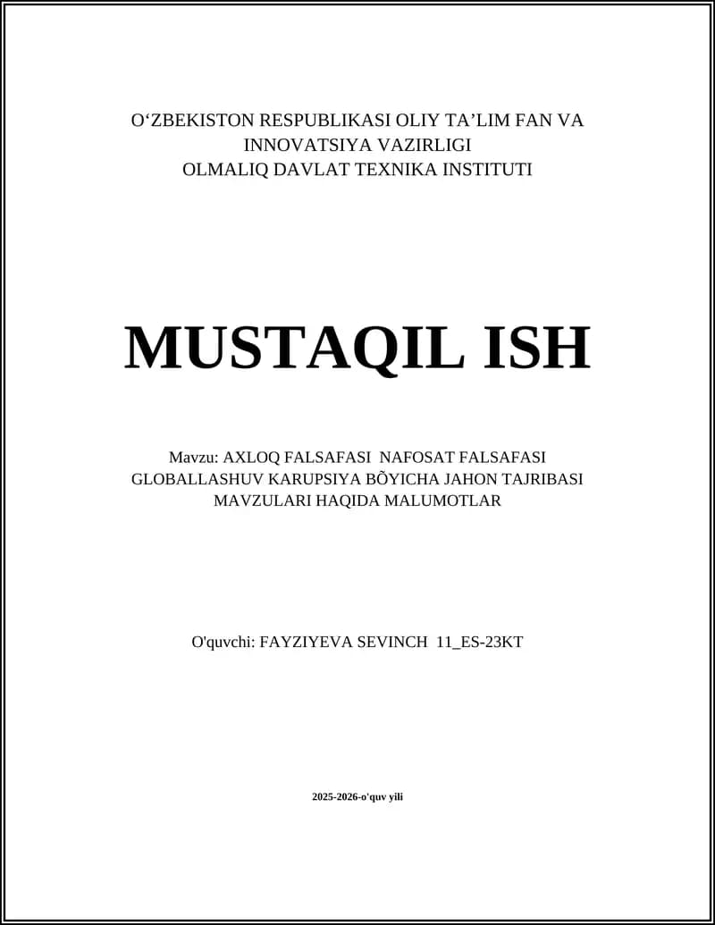 AXLOQ FALSAFASI NAFOSAT FALSAFASI GLOBALLASHUV KARUPSIYA BÕYICHA JAHON TAJRIBASI MAVZULARI HAQIDA MALUMOTLAR