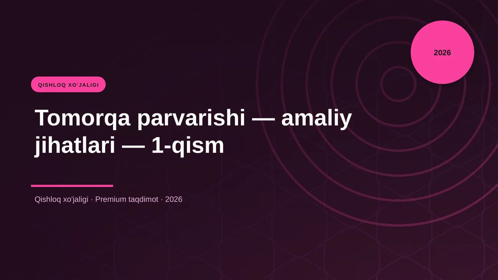 Tomorqa parvarishi — amaliy jihatlari — 1-qism