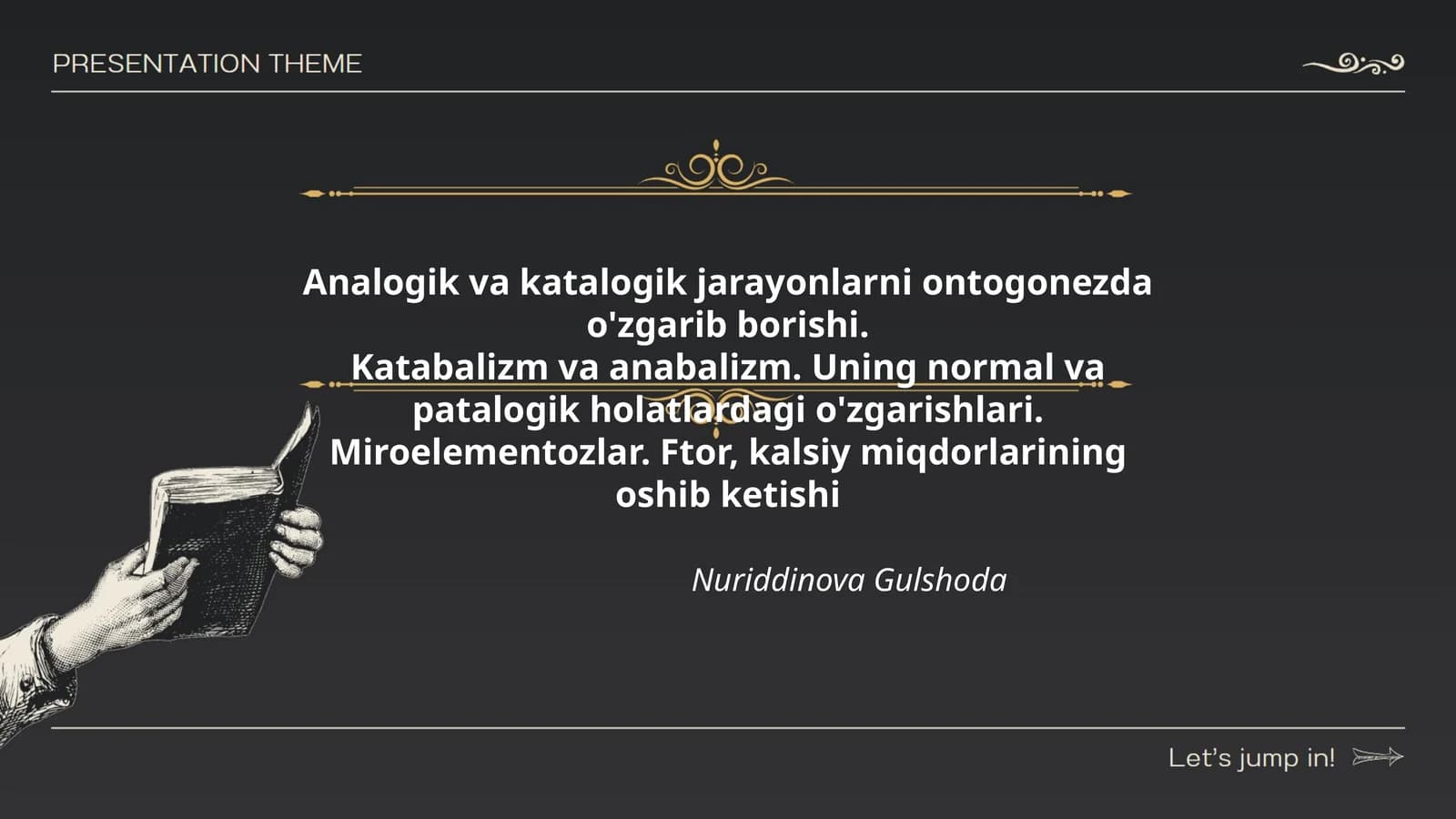 Analogik va katalogik jarayonlarni ontogonezda o'zgarib borishi