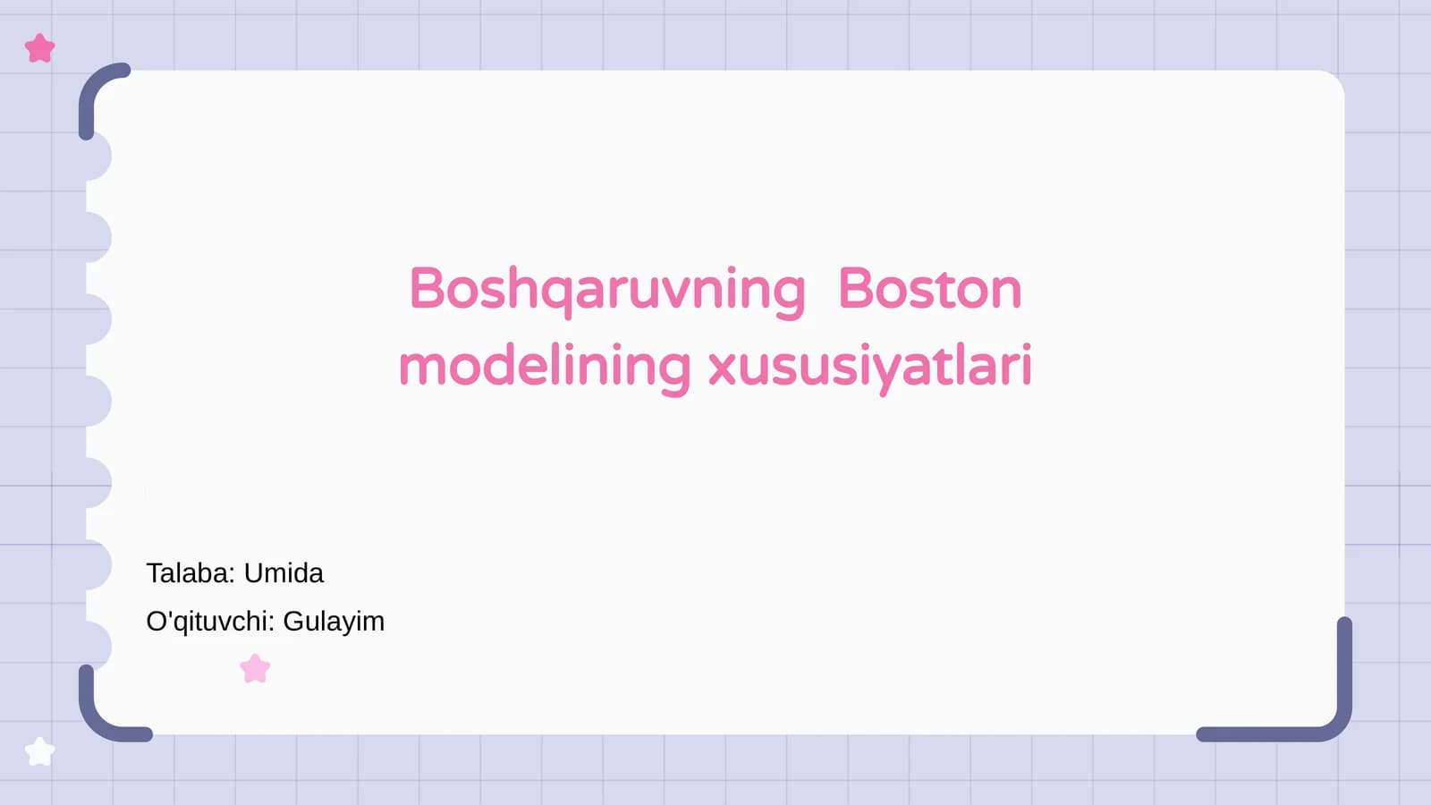 Boston Modelining Asosiy Tamoyillari