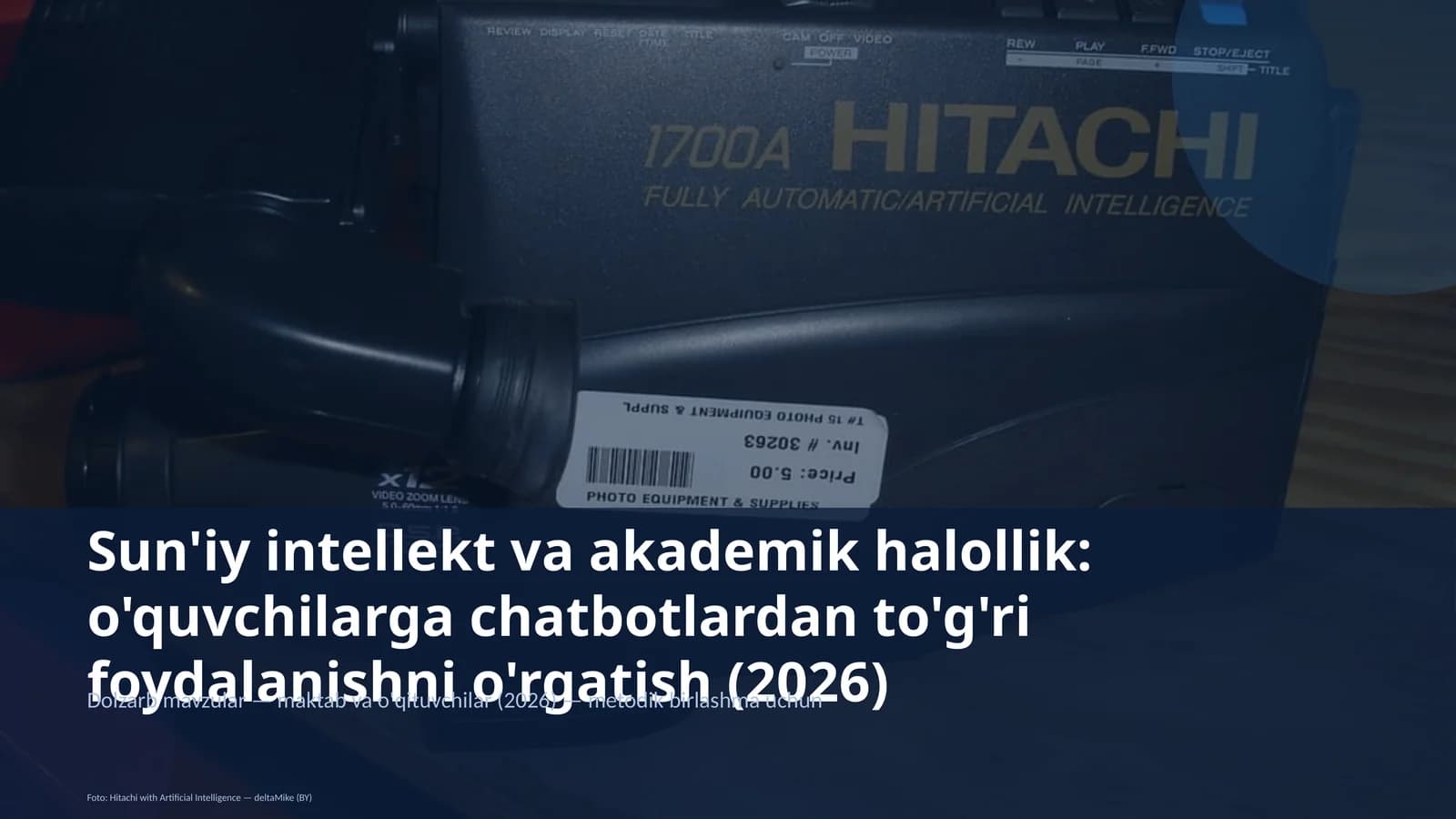 Sun'iy intellekt va akademik halollik: o'quvchilarga chatbotlardan to'g'ri foydalanishni o'rgatish