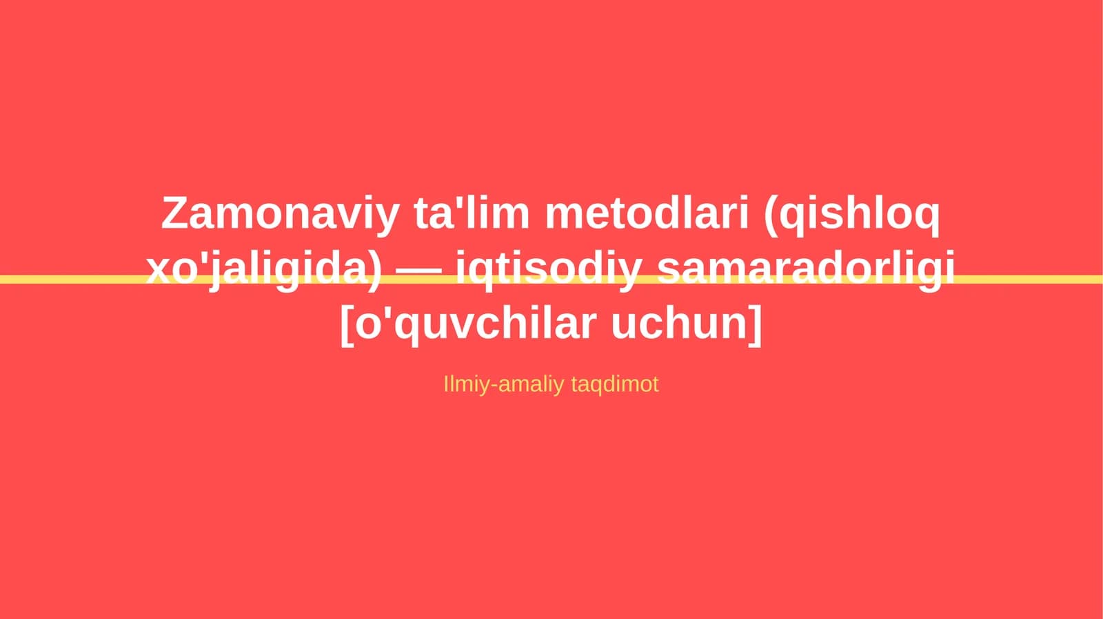 Zamonaviy ta'lim metodlari (qishloq xo'jaligida) — iqtisodiy samaradorligi [o'quvchilar uchun]