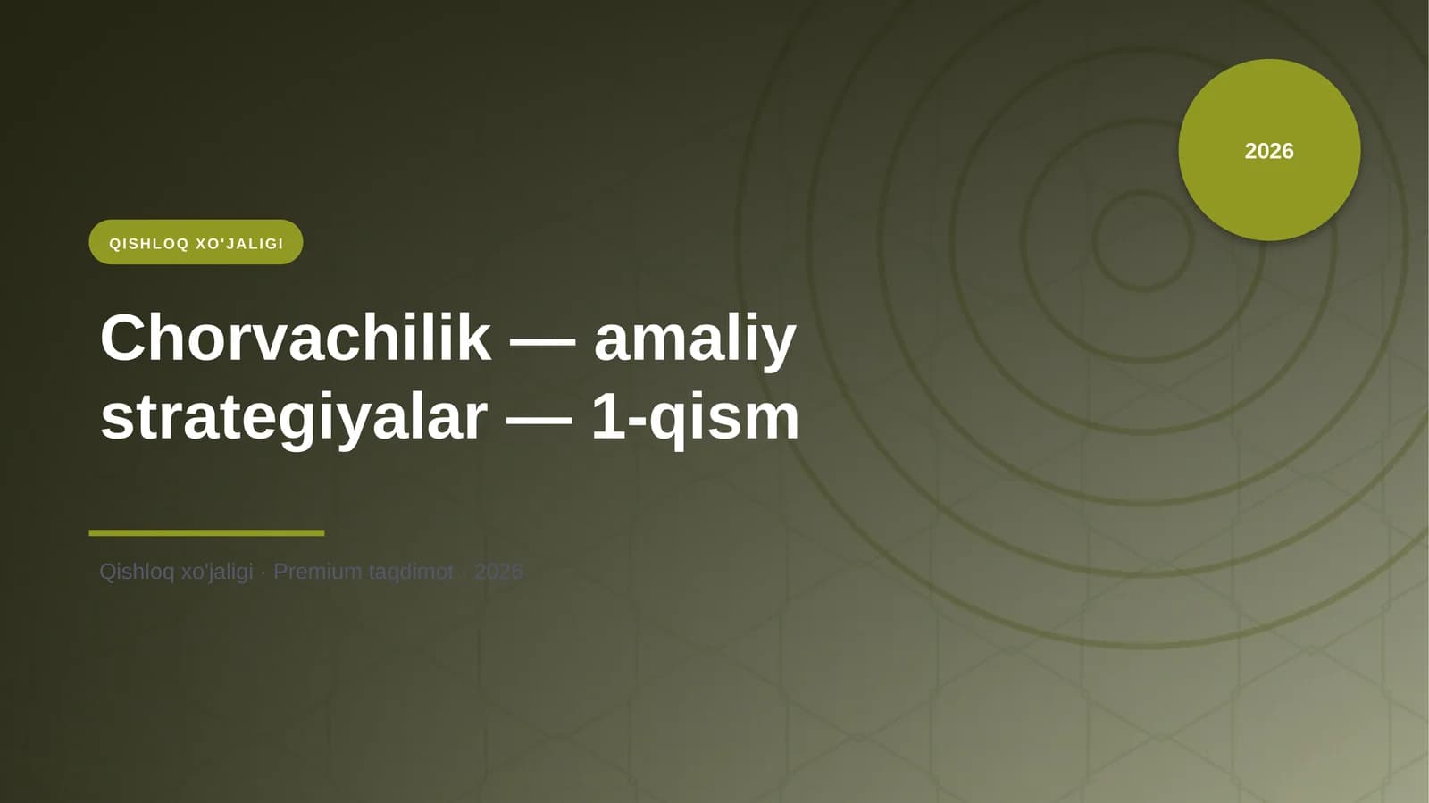 Chorvachilik — amaliy strategiyalar — 1-qism