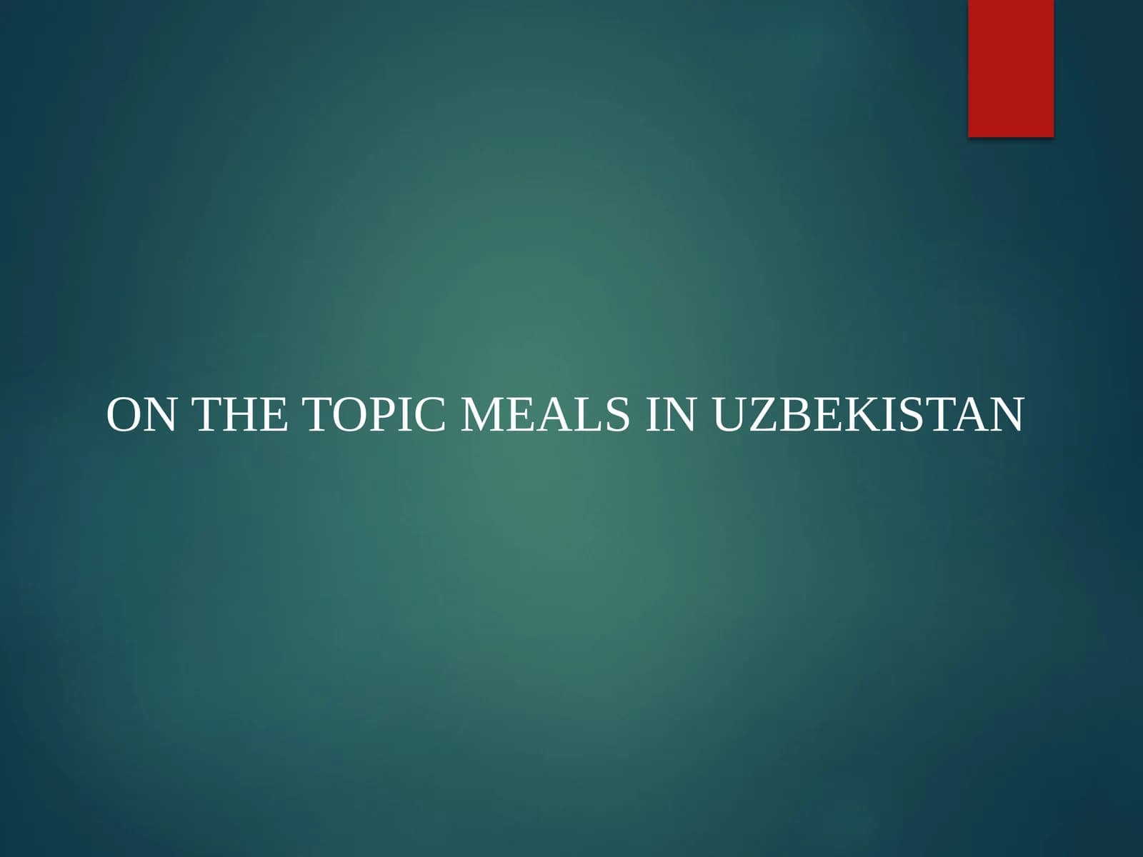 onthe topic Meals in Uzbekistan