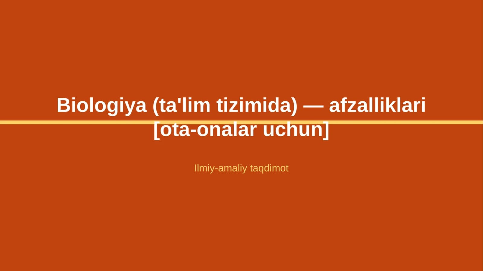 Biologiya (ta'lim tizimida) — afzalliklari [ota-onalar uchun]