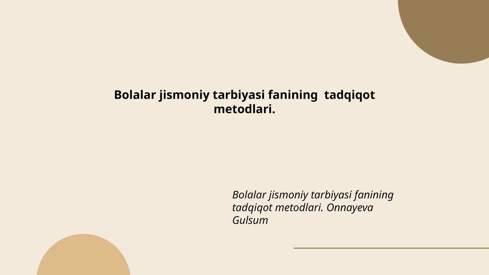 Bolalar jismoniy tarbiyasi fanining tadqiqot metodlari