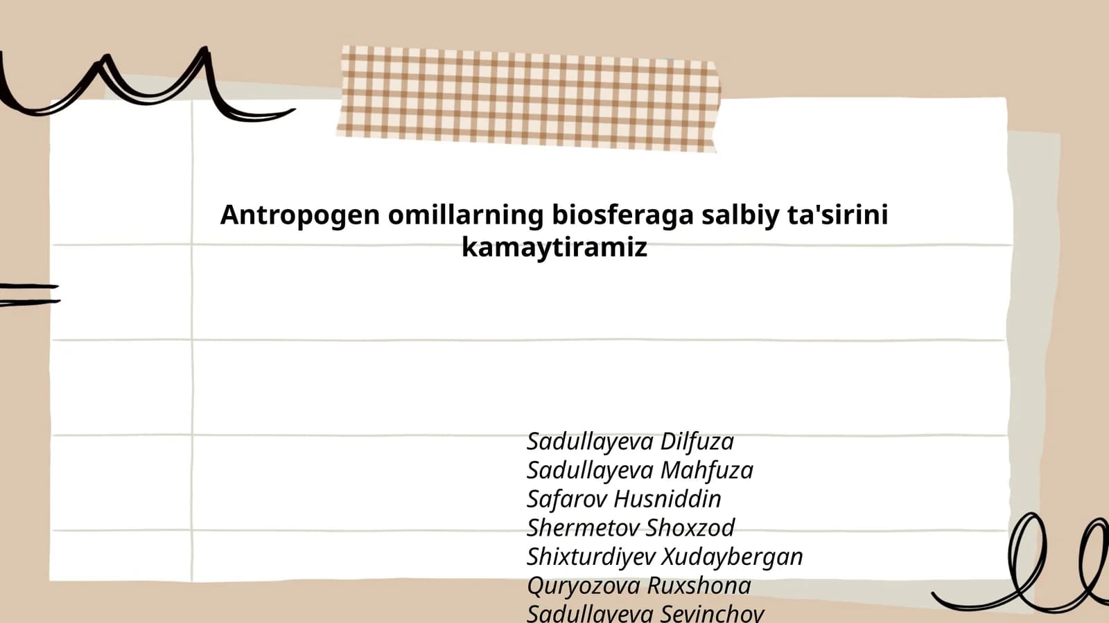 Antropogen omillarning biosferaga salbiy ta'sirini kamaytiramiz