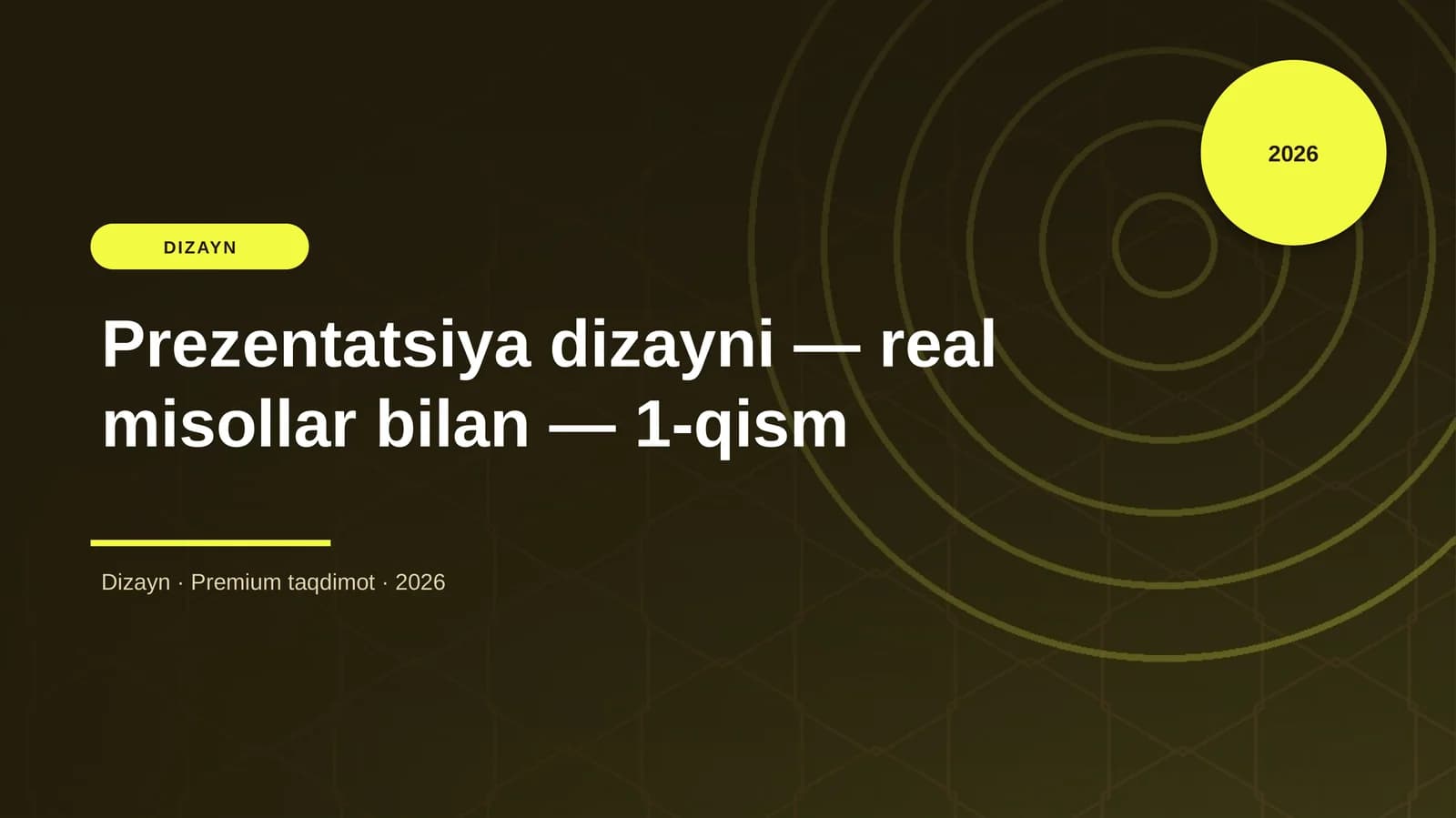 Prezentatsiya dizayni — real misollar bilan — 1-qism