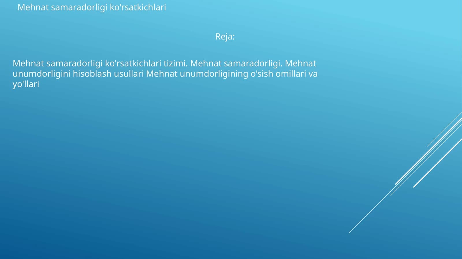 Mehnat samaradorligi ko'rsatkichlari