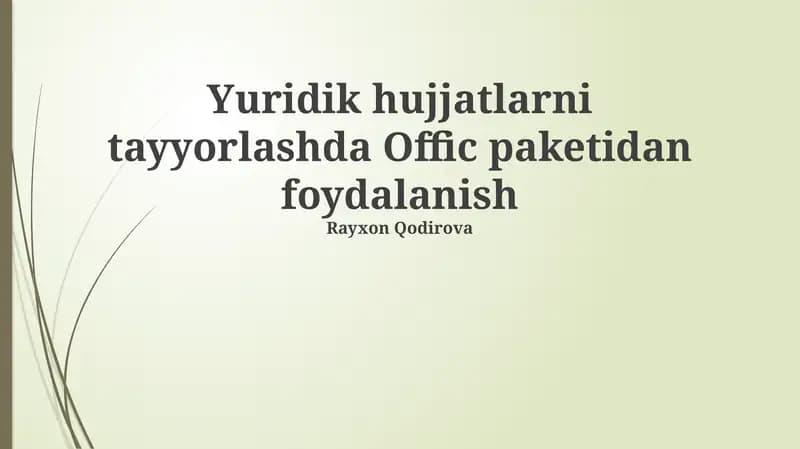 Huquqiy hujjatlarni tayyorlashda Offic paketidan foydalanish