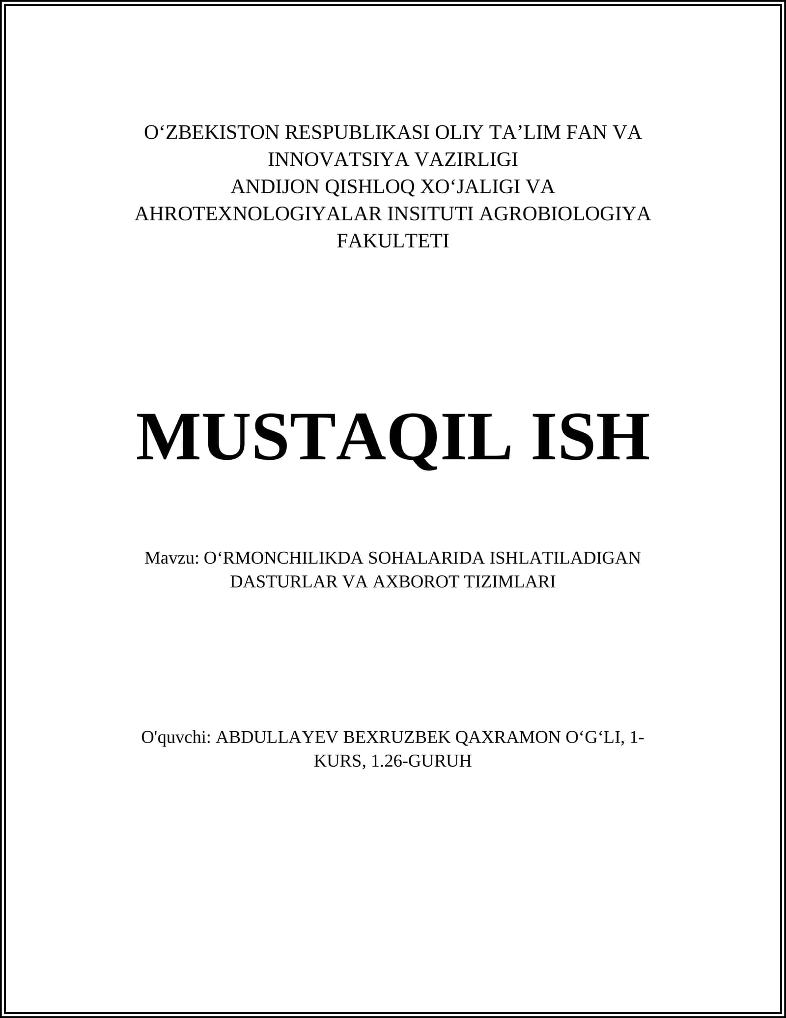 OʻRMONCHILIKDA SOHALARIDA ISHLATILADIGAN DASTURLAR VA AXBOROT TIZIMLARI