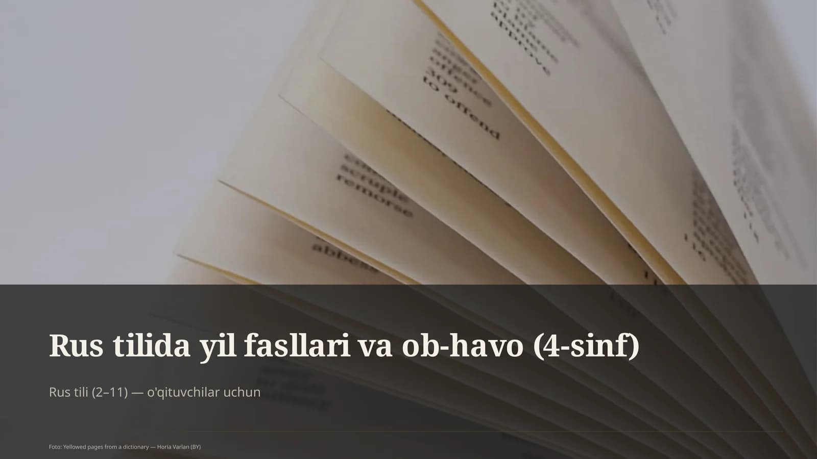 Rus tilida yil fasllari va ob-havo (4-sinf)