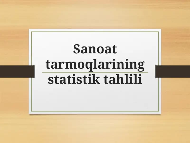 Sanoattarmoqlarining statistik tahlili