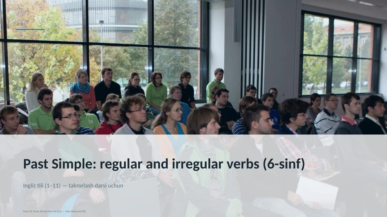 Past Simple: regular and irregular verbs (6-sinf)